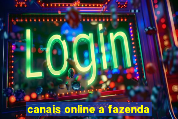 canais online a fazenda